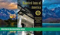 Books to Read  Haunted Inns of America: Go and Know: National Directory of Haunted Hotels and Bed