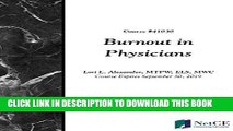 [New] Ebook Burnout in Physicians Free Read