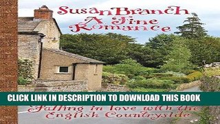 [FREE] EBOOK A Fine Romance: Falling in Love With the English Countryside BEST COLLECTION