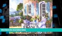 Big Deals  France Bed and Breakfasts: Exceptional Places to Stay   Itineraries  Best Seller Books