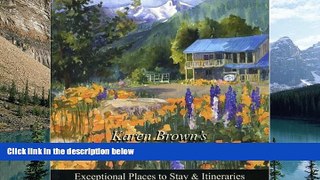 Books to Read  Karen Brown s Pacific Northwest 2010 (Karen Brown s Pacific Northwest: Exceptional