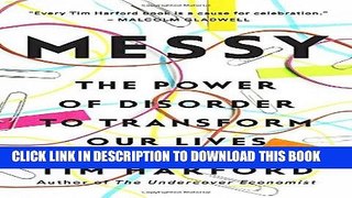 [New] Ebook Messy: The Power of Disorder to Transform Our Lives Free Online