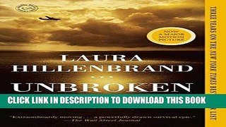 Ebook Unbroken: A World War II Story of Survival, Resilience, and Redemption Free Read