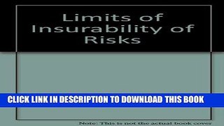 Best Seller Limits of Insurability of Risks Free Read
