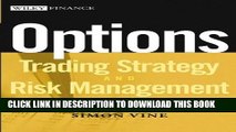 Best Seller Options: Trading Strategy and Risk Management Free Read
