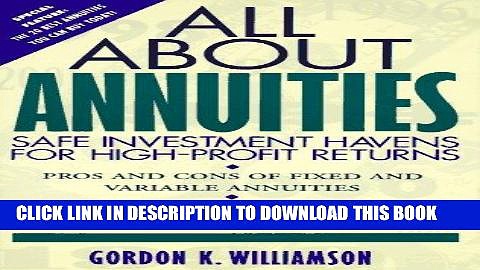Ebook All About Annuities: Safe Investment Havens for High-Profit Returns Free Read