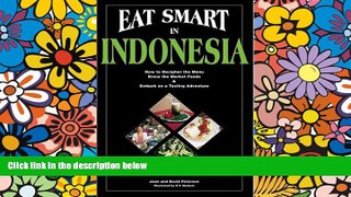 READ FULL  Eat Smart in Indonesia: How to Decipher the Menu Know the Market Foods   Embark on a