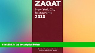 Full [PDF]  2010 New York City Restaurants (ZAGAT Restaurant Guides)  READ Ebook Online Audiobook