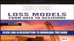 Ebook Loss Models: From Data to Decisions (Wiley Series in Probability and Statistics) Free Read
