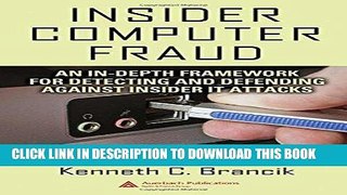 Best Seller Insider Computer Fraud: An In-depth Framework for Detecting and Defending against