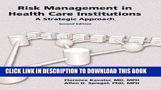 Ebook Risk Management In Health Care Institutions: A Strategic Approach Free Read
