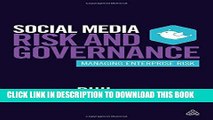 Best Seller Social Media Risk and Governance: Managing Enterprise Risk Free Read