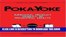 Best Seller Poka-Yoke: Improving Product Quality by Preventing Defects Free Read