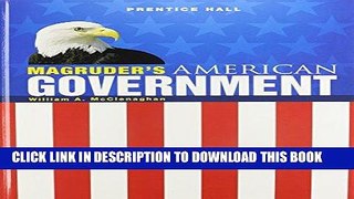 [READ] EBOOK Magruder s American Government 2009, Student Edition ONLINE COLLECTION