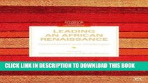 [New] Ebook Leading an African Renaissance: Opportunities and Challenges (Palgrave Studies in