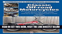 [READ] EBOOK How to Restore Classic Off-road Motorcycles: Majors on off-road motorcycles from the