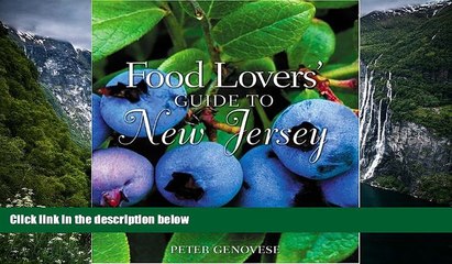 Must Have PDF  Food Lovers  Guide to New Jersey: Best Local Specialties, Markets, Recipes,