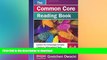 READ BOOK  The Common Core Reading Book, 6-8: Lessons for Increasingly Complex Literature,