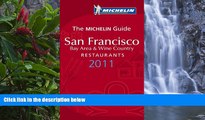 Big Deals  Michelin Guide San Francisco 2011: Restaurants   Hotels (Michelin Guide/Michelin)  Full