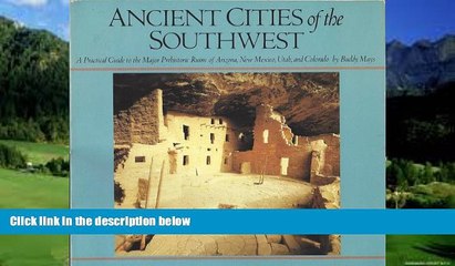 Books to Read  Ancient Cities of the Southwest  Full Ebooks Most Wanted