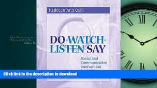 READ BOOK  Do-Watch-Listen-Say: Social and Communication Intervention for Children with Autism