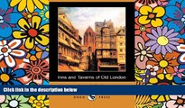 READ FULL  Inns and Taverns of Old London (Dodo Press)  READ Ebook Online Audiobook