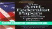 [FREE] EBOOK The Anti-Federalist Papers and the Constitutional Convention Debates (Signet