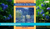 Books to Read  Hot Showers, Soft Beds, and Dayhikes in the Sierra: Walks and Strolls Near