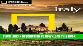 [New] Ebook National Geographic Traveler: Italy, 5th Edition Free Read