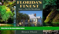 READ FULL  Florida s Finest Inns and Bed   Breakfasts (Florida s Finest Inns   Bed   Breakfasts)