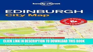 [New] Ebook Lonely Planet EdinburghÂ City Map (Travel Guide) Free Read