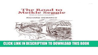 [New] PDF The Road to Meikle Seggie Free Read