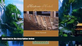 Books to Read  Historic Hotels and Hideaways: Washington Weekends  Best Seller Books Best Seller