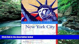 Books to Read  New York City: An Explorer s Guide, First Edition  Best Seller Books Most Wanted