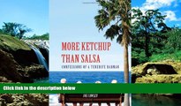 Full [PDF]  More Ketchup Than Salsa: Confessions of a Tenerife Barman  Premium PDF Full Ebook