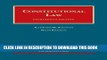 [READ] EBOOK Constitutional Law (University Casebook Series) ONLINE COLLECTION