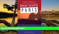 Big Deals  Sandra Gustafson s Great Sleeps Paris: Eleventh Edition (Cheap Eats and Sleeps)  Full