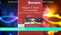 Big Deals  Michelin Red Guide Europe 2011: Hotels and Restaurants (Michelin Red Guide Main Cities