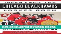 [PDF] Tales from the Chicago Blackhawks Locker Room: A Collection of the Greatest Blackhawks