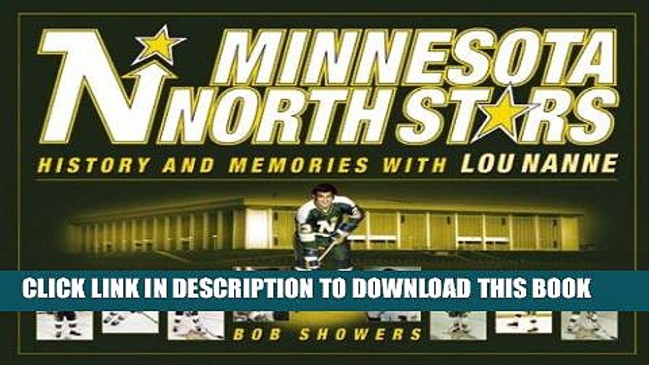 [DOWNLOAD] PDF Minnesota North Stars: History and Memories with Lou Nanne New BEST SELLER