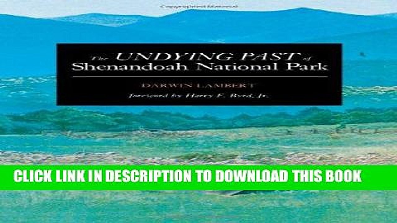 [PDF] The Undying Past of Shenandoah National Park Full Online