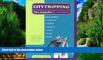 Books to Read  CityTripping Los Angeles: Your Guide to Restaurants, Nightlife, Shopping, Culture,