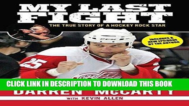 [PDF] My Last Fight: The True Story of a Hockey Rock Star Popular Online