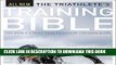 [PDF] The Triathlete s Training Bible: The World s Most Comprehensive Training Guide, 4th Ed. Full