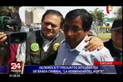 Chiclayo: capturan a presuntos integrantes de banda criminal “La Hermandad del Norte