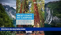 Big Deals  Moon West Coast RV Camping: The Complete Guide to More Than 2,300 RV Parks and