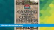 Must Have  Camping With the Corps of Engineers: The Complete Guide to Campgrounds Built and