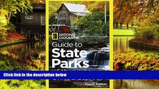 Must Have  National Geographic Guide to State Parks of the United States, 4th Edition (National