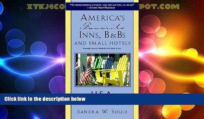 Big Deals  America s Favorite Inns, B Bs   Small Hotels: USA   Canada 1999  Full Read Best Seller