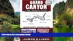 Big Deals  Grand Canyon: The Complete Guide: Grand Canyon National Park  Full Read Best Seller